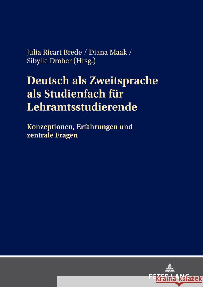 Deutsch als Zweitsprache als Studienfach für Lehramtsstudierende  9783631885598 Peter Lang