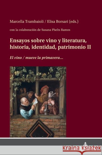 Ensayos sobre vino y literatura, historia, identidad, patrimonio II: El vino