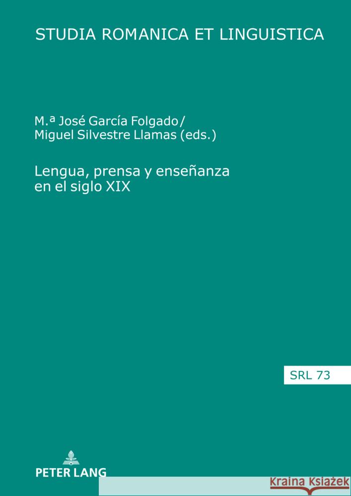 Lengua, Prensa Y Ense?anza En El Siglo XIX Daniel Jacob Elmar Schafroth Edeltraud Werner 9783631888872 Peter Lang Gmbh, Internationaler Verlag Der W