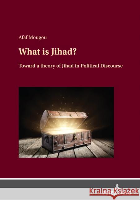 What is Jihad? Mougou, Afaf 9783631896839