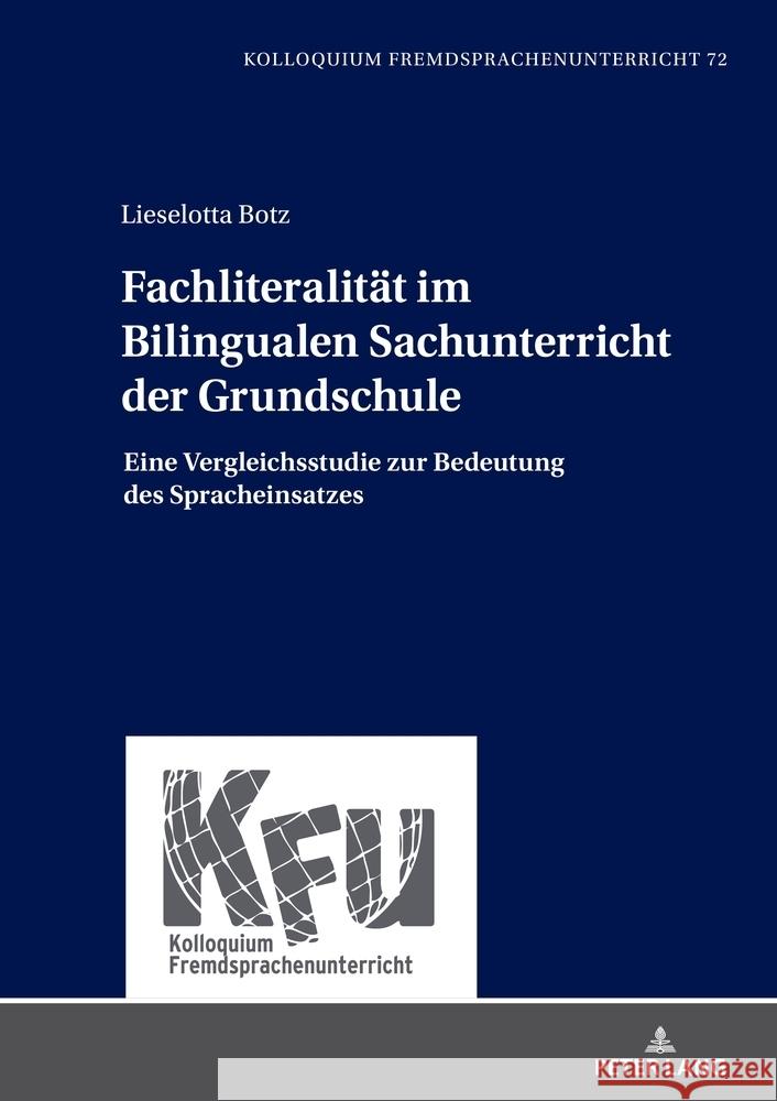 Fachliteralität im Bilingualen Sachunterricht der Grundschule Botz, Lieselotta 9783631898543