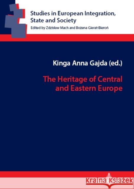 The Heritage of Central and Eastern Europe Zdzislaw Mach Kinga Anna Gajda 9783631898598 Peter Lang Gmbh, Internationaler Verlag Der W