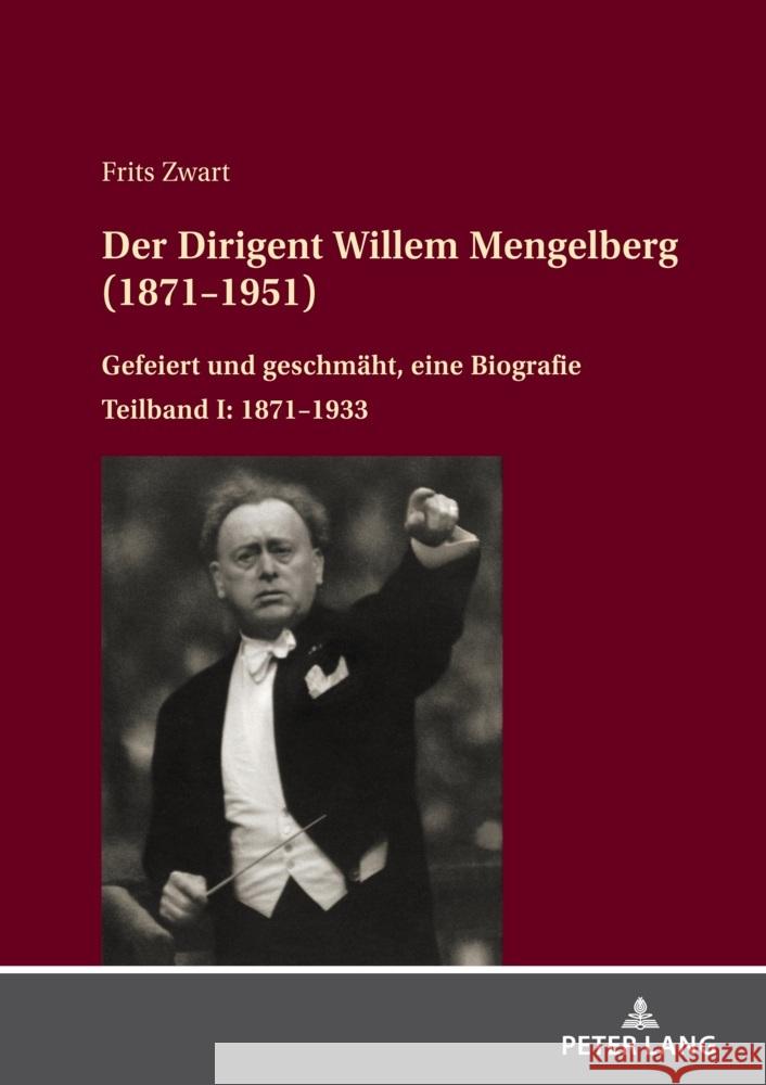 Der Dirigent Willem Mengelberg (1871-1951) Zwart, Frits 9783631898925
