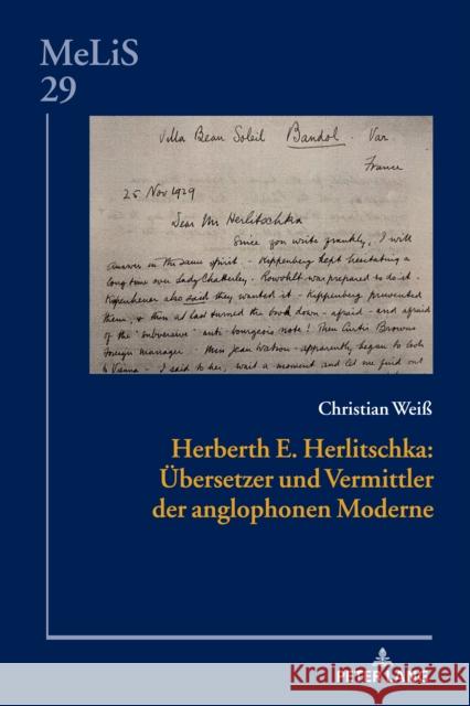 Herberth E. Herlitschka: UEbersetzer und Vermittler der anglophonen Moderne Christian Weiss   9783631899144 Peter Lang D