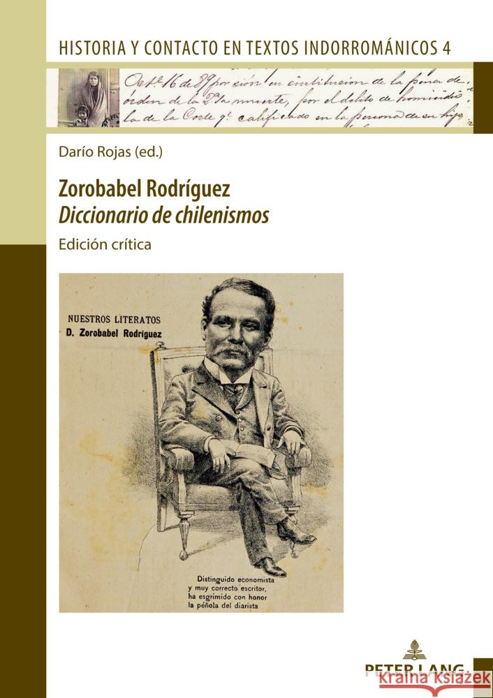 Zorobabel Rodr?guez: Diccionario de Chilenismos: Edici?n Cr?tica Dar?o Rojas Martina Schrader-Kniffki Jos? Carlos Huis 9783631909935 Peter Lang Gmbh, Internationaler Verlag Der W