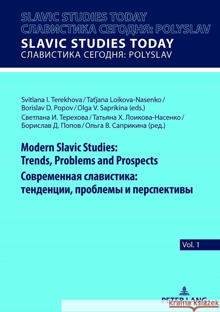 Modern Slavic Studies: Trends, Problems and Prospects Современная С&# Tajana Loikova-Nasenko 9783631910023 Peter Lang D