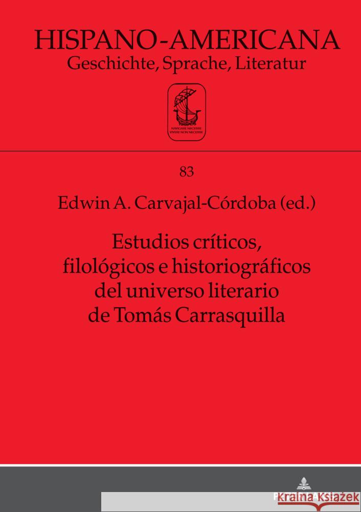 Estudios Cr?ticos, Filol?gicos E Historiogr?ficos del Universo Literario de Tom?s Carrasquilla Jan-Henrik Witthaus Edwin Carvaja 9783631919194 Peter Lang Gmbh, Internationaler Verlag Der W