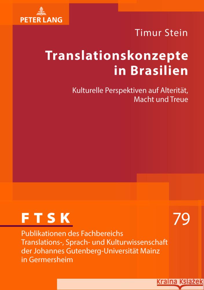 Translationskonzepte in Brasilien Stein, Timur 9783631919859 Peter Lang