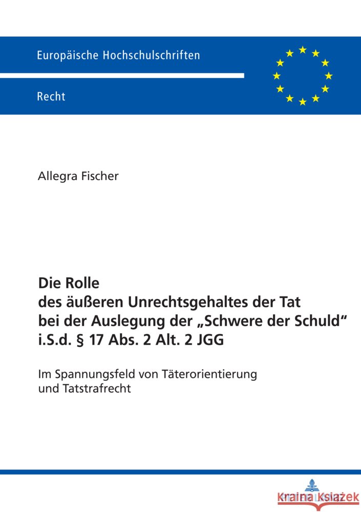 Die Rolle des aeu?eren Unrechtsgehaltes der Tat bei der Auslegung der 