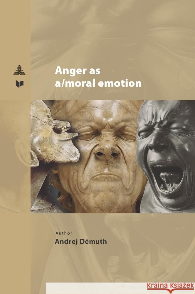 Anger as a/moral emotion Veda                                     Andrej D?muth 9783631921173 Peter Lang Gmbh, Internationaler Verlag Der W