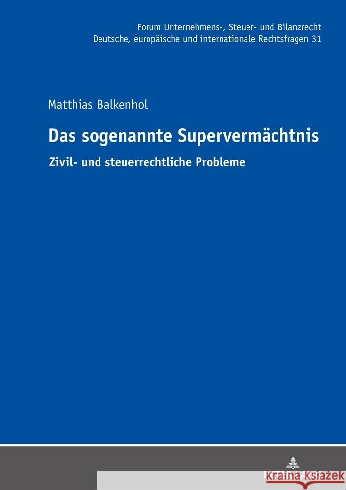 Das sogenannte Supervermächtnis Balkenhol, Matthias 9783631921302 Peter Lang