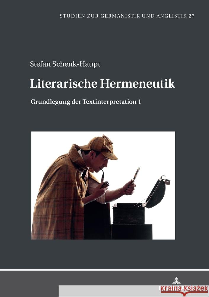 Literarische Hermeneutik Schenk-Haupt, Stefan 9783631921746 Peter Lang