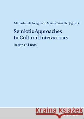 Semiotic Approaches to Cultural Interactions: Images and Texts  9783631932384 Peter Lang (JL)
