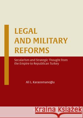 Legal and Military Reforms Karaosmanoglu, Ali L. 9783631937082 Peter Lang