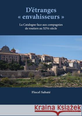 D'étranges « envahisseurs » Sabaté, Flocel 9783631939697