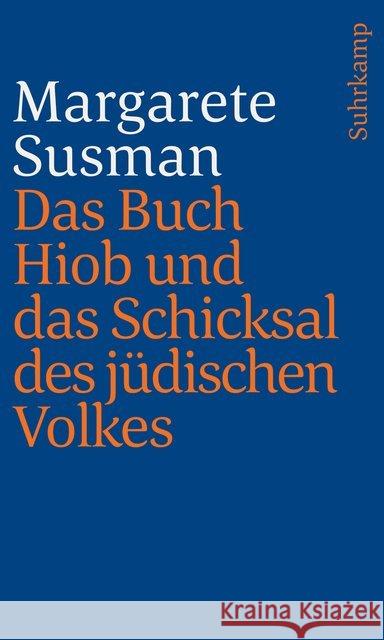 Das Buch Hiob und das Schicksal des jüdischen Volkes Susman, Margarete 9783633241828 Jüdischer Verlag im Suhrkamp Verlag