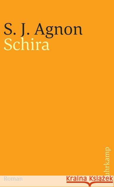 Schira : Roman Agnon, Samuel Joseph 9783633241835 Jüdischer Verlag im Suhrkamp Verlag