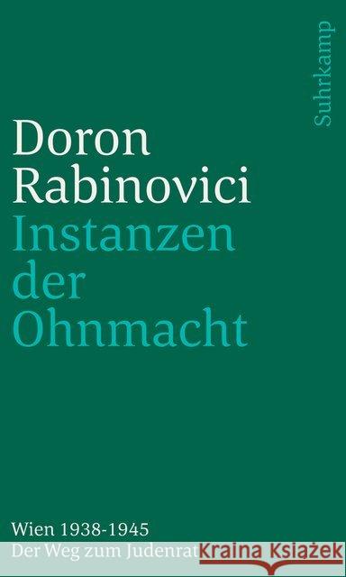 Instanzen der Ohnmacht Rabinovici, Doron 9783633242160 Jüdischer Verlag im Suhrkamp Verlag