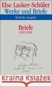 Briefe 1933-1936 Lasker-Schüler, Else Oellers, Norbert Rölleke, Heinz 9783633542284 Jüdischer Verlag