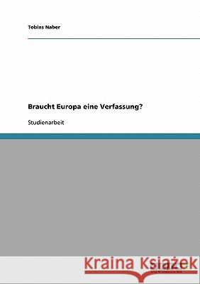 Braucht Europa eine Verfassung? Tobias Naber 9783638658119 Grin Verlag