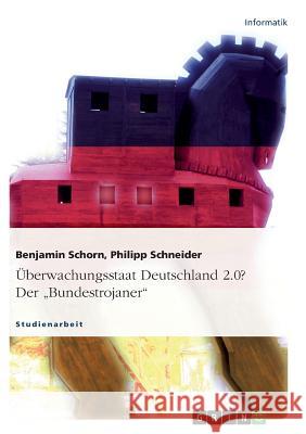 Überwachungsstaat Deutschland 2.0? Der 