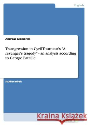 Transgression in Cyril Tourneur's 