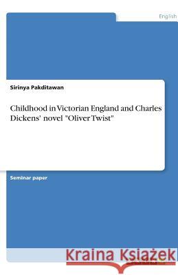 Childhood in Victorian England and Charles Dickens' novel 