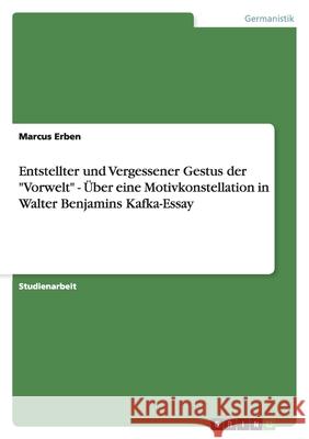 Entstellter und Vergessener Gestus der 