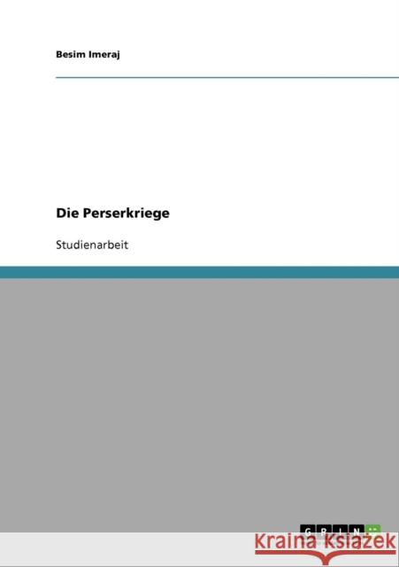 Die Perserkriege Besim Imeraj 9783638809726 Grin Verlag