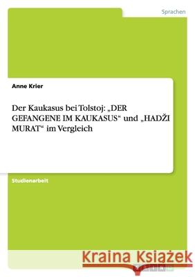 Der Kaukasus bei Tolstoj: 