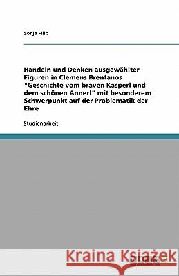 Handeln und Denken ausgewählter Figuren in Clemens Brentanos 