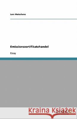 Emissionszertifikatehandel Lars Matschenz 9783638949316 Grin Verlag