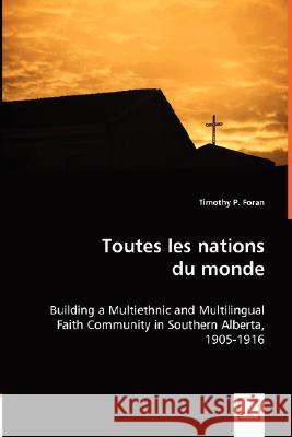 Toutes les nations du monde Foran, Timothy P. 9783639012057 VDM Verlag