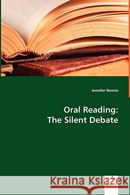 Oral Reading Jennifer Rennie 9783639023565 VDM VERLAG DR. MULLER AKTIENGESELLSCHAFT & CO