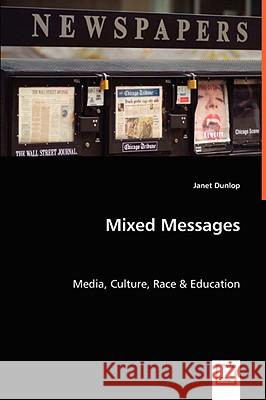 Mixed Messages Janet Dunlop 9783639029352 