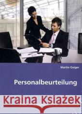 Personalbeurteilung : Eine mikropolitische Sichtweise Geiger, Martin 9783639030532 VDM Verlag Dr. Müller