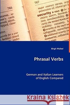 Phrasal Verbs Birgit Waibel 9783639037227 VDM Verlag