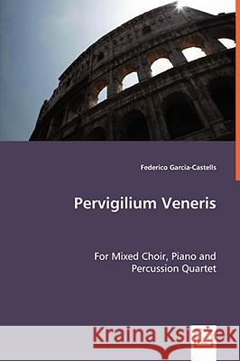 Pervigilium Veneris Federico Garcia-Castells 9783639038125 VDM Verlag