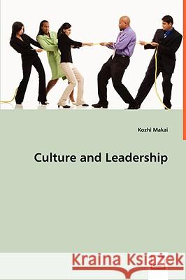 Culture and Leadership Kozhi Makai 9783639038248 VDM VERLAG DR. MULLER AKTIENGESELLSCHAFT & CO