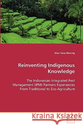 Reinventing Indigenous Knowledge Elias Tana Moning 9783639039139 VDM Verlag