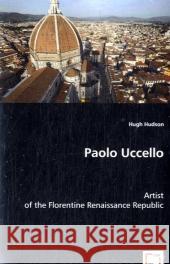 Paolo Uccello Hugh Hudson 9783639040708 VDM Verlag