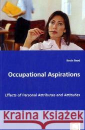 Occupational Aspirations Kevin Reed 9783639042320 VDM Verlag