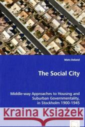 The Social City Mats Deland 9783639043303