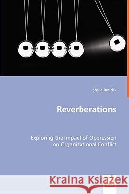 Reverberations Sheila Braidek 9783639044928 VDM VERLAG DR. MULLER AKTIENGESELLSCHAFT & CO