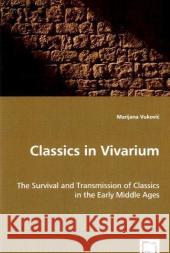 Classics in Vivarium Marijana Vukovic 9783639045758 VDM Verlag