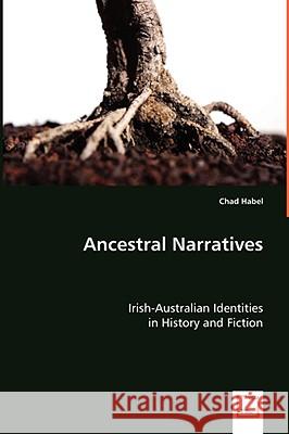 Ancestral Narratives Chad Habel 9783639048452