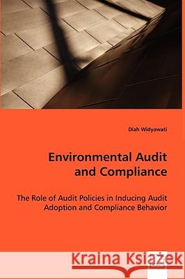 Environmental Audit and Compliance Diah Widyawati 9783639050653 VDM VERLAG DR. MULLER AKTIENGESELLSCHAFT & CO