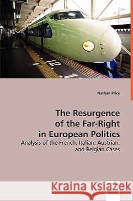 The Resurgence of the Far-Right in European Politics Nathan Price 9783639054361 VDM Verlag