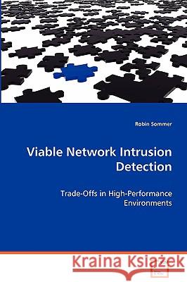 Viable Network Intrusion Detection Robin Sommer 9783639055290 VDM Verlag