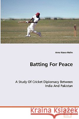 Batting For Peace Næss-Holm, Arne 9783639066159